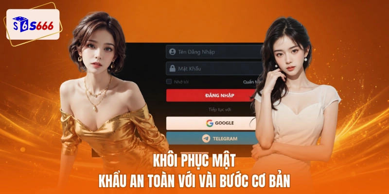 Khôi phục mật khẩu an toàn với vài bước cơ bản