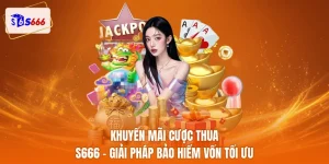 Khuyến mãi cược thua s666