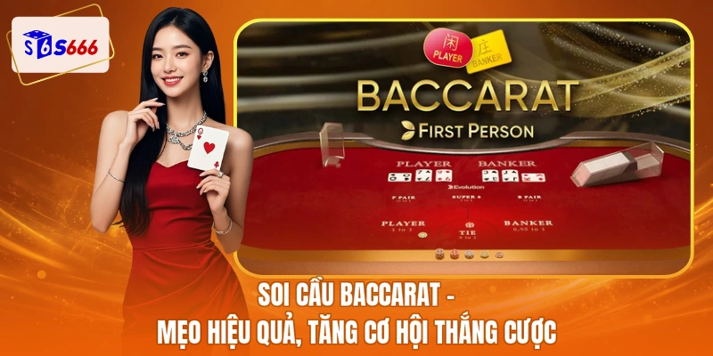 Soi cầu baccarat
