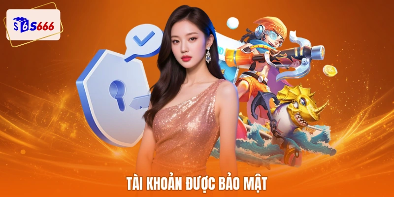 Tài khoản được bảo mật